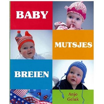 Baby Mutsjes Breien / Anjo Geluk